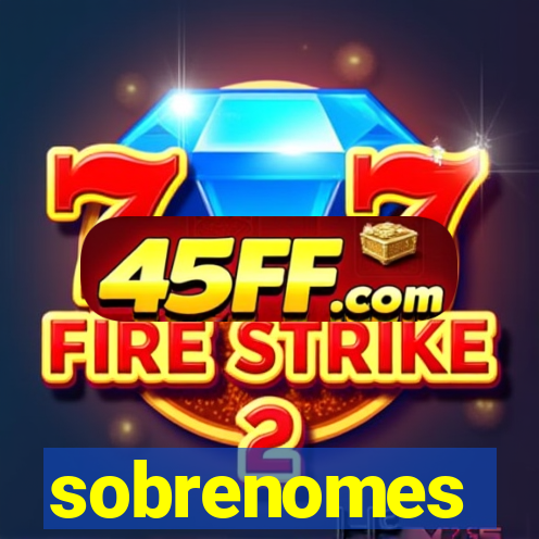 sobrenomes portugueses raros